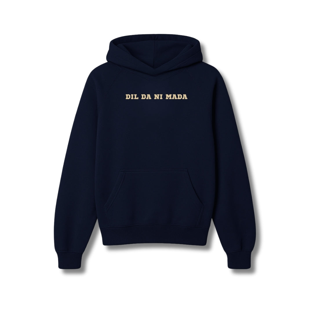 Dil Da Ni Mada Hoodie