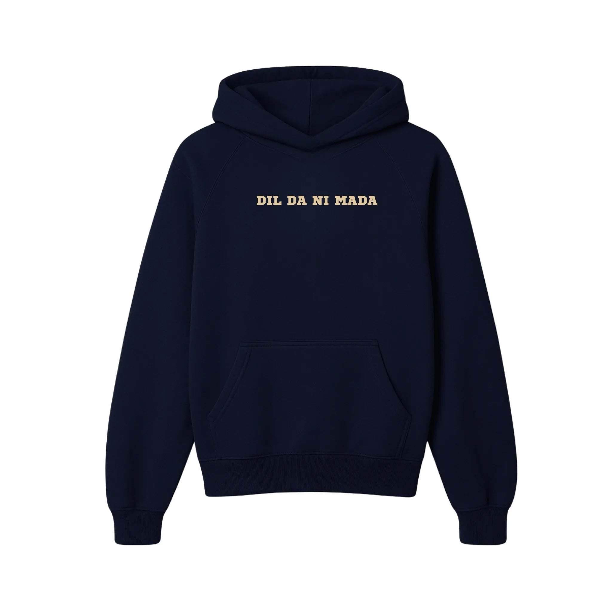 Dil Da Ni Mada Hoodie